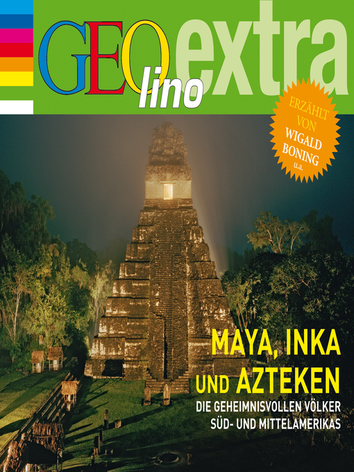 Title details for Maya, Inka und Azteken--Die geheimnisvollen Völker Süd- und Mittelamerikas by Martin Nusch - Available